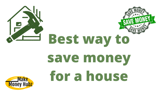 Save money for a house